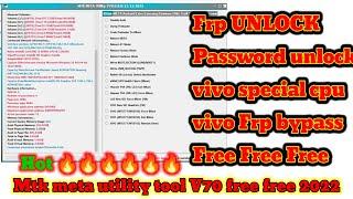 Explained MTK META UTILITY V70 FREE || All MTK MOBILE FREE UNLOCKING TOOL || VIVO SPECIAL 2022