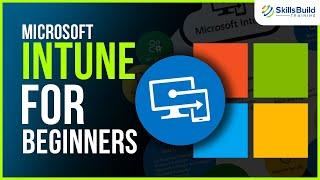 Microsoft Intune Crash Course for Beginners