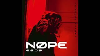 NOPE - GGOB (Prod. Dothedash)