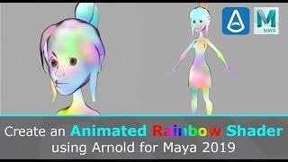 Create an Animated Rainbow Shader using Arnold for Maya 2019