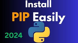 How to Install PIP in Python 3.12 | PIP Install in Python (Easy Method)