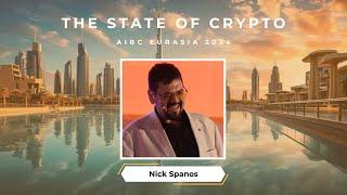 The State of Crypto: Insights from Nick Spanos | AIBC Eurasia Conference 2024