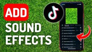 How to Add Sound Effects to Your Tiktok Video