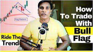 Fast Trade With Bull Flag !! Ride The Trend !!