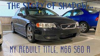 Here’s Why I sold my 2005 Volvo S60 R after Two Months!