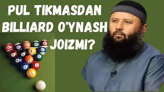 BILLIARD O'YNASH JOIZMI?-(Shayx Sodiq Samarqandiy)