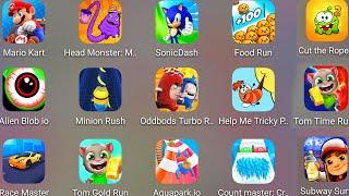 Race Master 3D,Sonic Dash,Mario Kart,Tom Gold Run,Minion Rush,Help Me Tricky Puzzle,Subway Surf.....