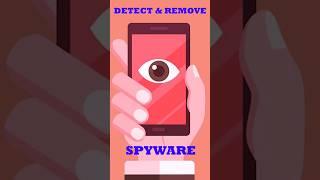 Detect and Remove Spyware On Your Phone ‍️ #cybersecurity #tech