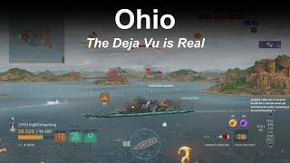 Ohio - The Deja Vu is Real - World of Warships Legends - Stream Highlight