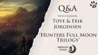 MIDNIGHT TOWER - Q&A with TOVE & ERIK JORGENSEN - Hunters Full Moon Trilogy - Band of Badgers