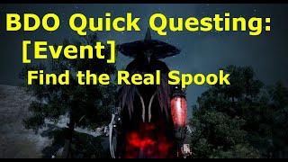 BDO Questing: [Event] Find the Real Spook