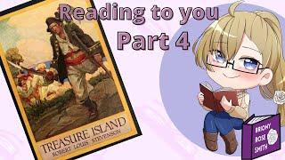 [Reading To You] This Silver guy seems like a trustworthy fellow [4] |Reading Treasure Island