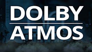 Dolby Atmos Explained - What You Need to Know