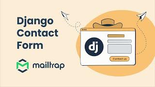 Django Contact Form - Tutorial by Mailtrap