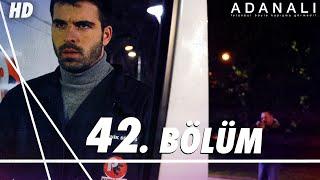 Adanalı 42. Bölüm | HD