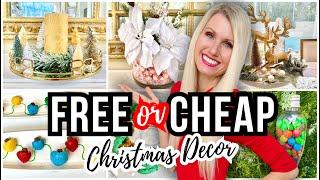 *FREE Or CHEAP* DIY CHRISTMAS DECOR + HOLIDAY DECORATING IDEAS!