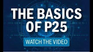 Basics of P25