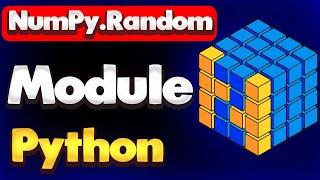 NumPy.Random Module in Python | Module NumPy Tutorial - Part 32