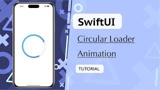 SwiftUI - Circular Loader Animation