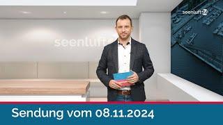 seenluft24 Sendung vom 08.11.2024 | komplett