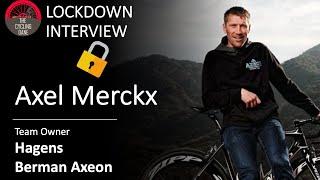 Lockdown Interview with Axel Merckx - Team Owner of Hagens Berman Axeon