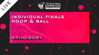 Individual Apparatus Final - Hoop and Ball - 2021 Rhythmic Gymnastics World Championships