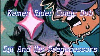 [Kamen Rider W & OOO Comic Dub] - Eiji And His Predecessors