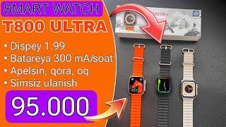 Smart watch narxlari 2024 | Smart watch T800 - APPLE WATCH 8 ULTRA