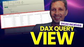  DAX Query View: O Segredo Para Análises Poderosas no Power BI!