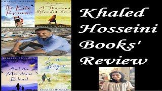 Khaled Hosseini Books' Review || All Books by Khaled Hosseini