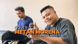 LAGU FOX TERBARU || METAN MORENA || Cover. Niko Lakulo