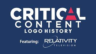 Critical Content Logo History (featuring Relativity Television)