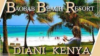 Baobab Beach Resort & SPA | Complete Resort Walking Tour | The Best Hotel in Diani Beach | Kenya