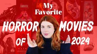 my favorite HORROR MOVIES of 2024  imma geek out !