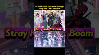 LE SSERAFIM Eunchae dance @ Stray Kids Chk Boom Challenge #straykids #lesserafim #challenge #kpop