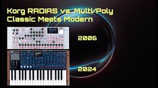 Korg RADIAS vs. Multi/Poly – How Does This 2006 Synth Hold Up?