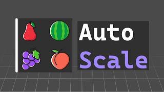 The Best Way to Make Your Scroll View Scale Automatically in Unity 3D