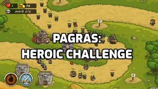 [Kingdom Rush] Pagras Heroic Challenge