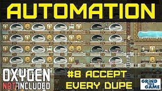 ACCEPT EVERY DUPE! #8 - New Automation Base - Oxygen Not Included Automation Upgrade