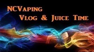 NCVaping Vlog & Juice Time Giveaway 3/3/15