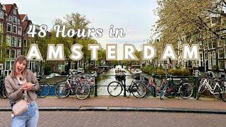 48 HOURS IN AMSTERDAM : The Best Things to do ️ 2 Day Ultimate Travel Guide