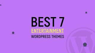 Best 7 Entertainment and Music Wordpress Themes 2019 | Template7