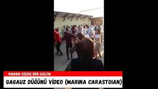 GAGAUZ DÜĞÜNÜ VARMI SİZDE BİR GELİN