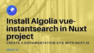 Install Algolia vue-instantsearch in Nuxt project