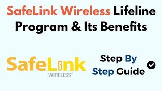 SafeLink Wireless Lifeline Program & Its Benefits