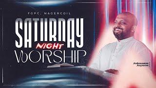 SATURDAY NIGHT WORSHIP (04-01-2025) | JOHNSAM JOYSON | FGPC NAGERCOIL