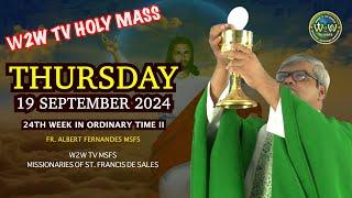 THURSDAY HOLY MASS | 19 SEPTEMBER 2024 | 24TH WEEK IN ORDINARY TIME II by Fr Albert MSFS #holymass