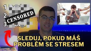 Dostaň svůj Stres pod kontrolu aneb 3 Tipy pro Klidnější Život