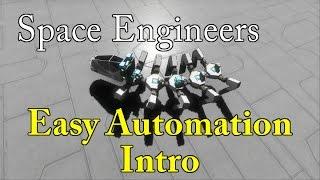 (Old) Space Engineers Easy Automation Intro