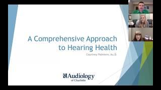 A Comprehensive Approach to Hearing Health with Dr. Courtney Palmiere